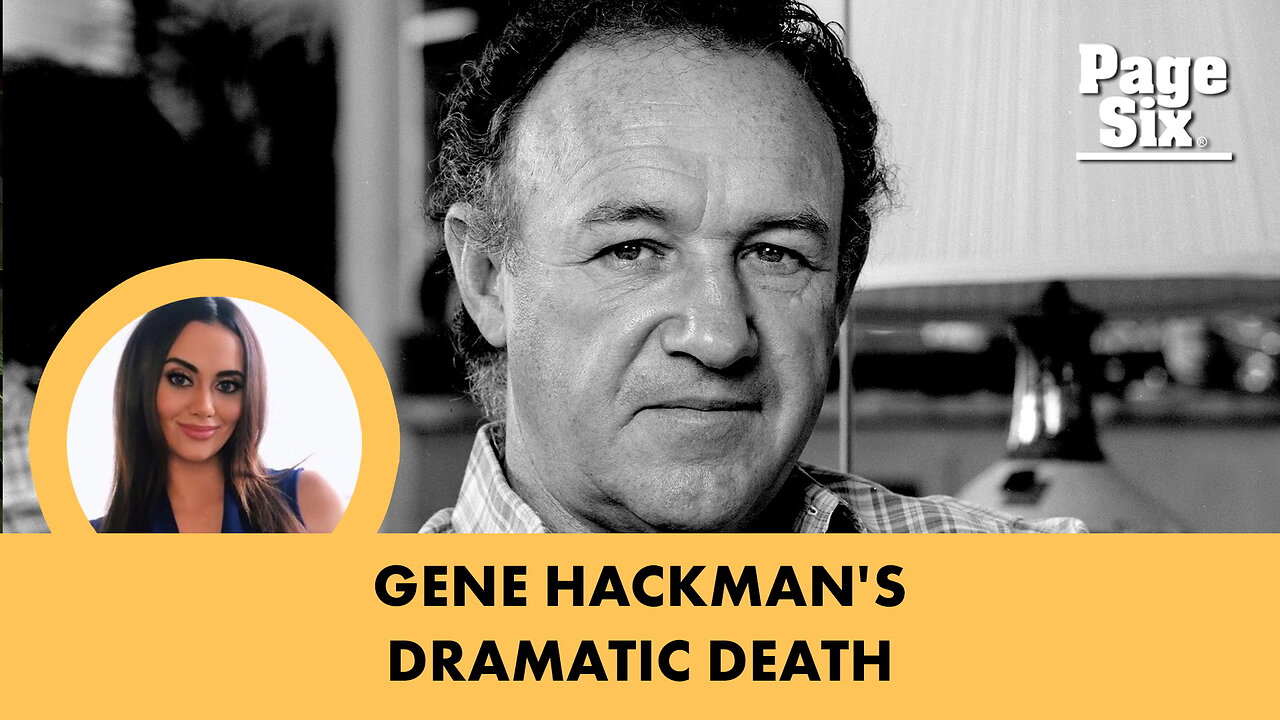 Gene Hackman's dramatic death: From updated timeline to will debacle with his children