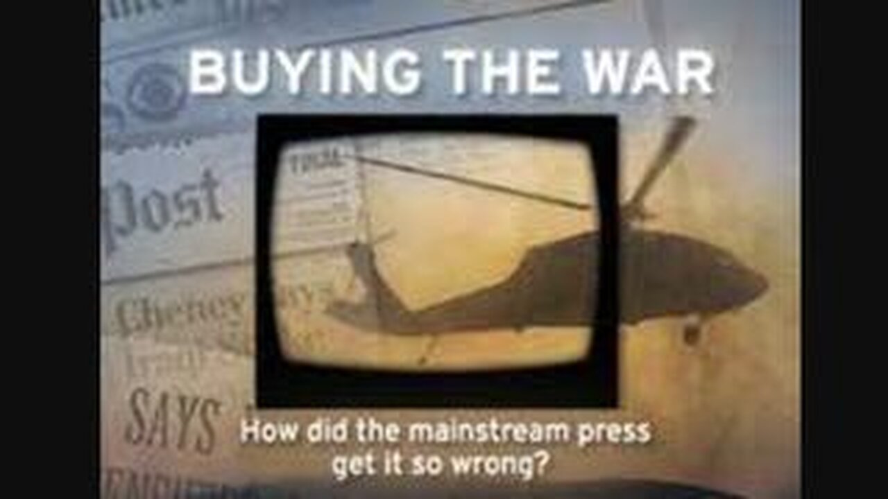 Buying the War (2007)