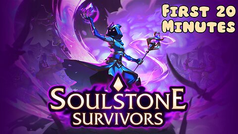 Soulstone Survivors 1.0 - First 20 Minutes (No Commentary Gameplay)