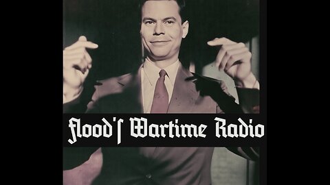 FLOODS WARTIME RADIO PROGRAM