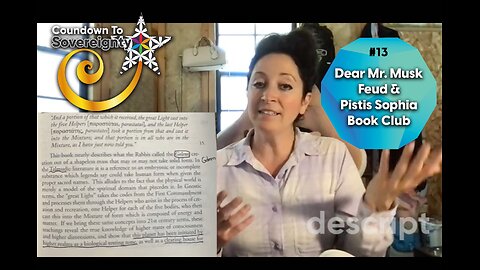 13 - Mr. Musk You Can Save Humanity + Pistis Sophia Book Club
