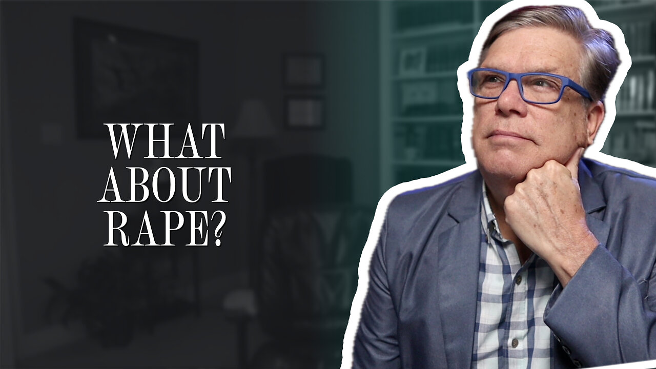 What about rape? | Scott Klusendorf | The Case For Life