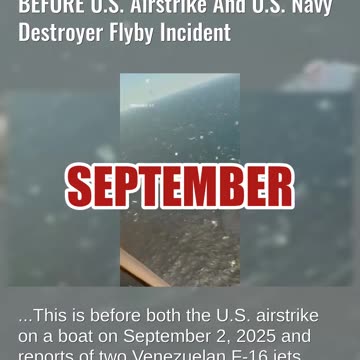 Fact Check: Viral Video Of Venezuelan F-16 Published BEFORE U.S. Airstrike, Destroyer Flyby Incident