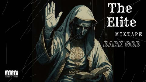 The Elite Mixtape - Dark God (Album)