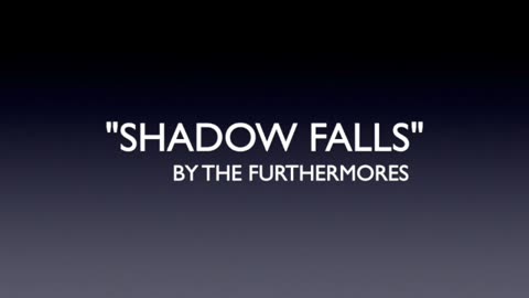 Shadow Falls – The Furthermors ft. Divty
