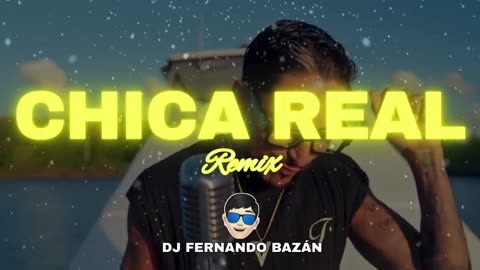 CHICA REAL ✘ MAX CARRA & EL VILLANO (VIAJEMOS EN EL TIEMPO) ✘ (REMIX CACHENGUE) ✘ DJ FERNANDO BAZÁN