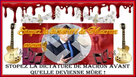 Stopez la dictature de Macron avant qu'elle devienne mûre !
