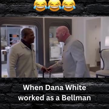 When Dana White worked as a Bellman