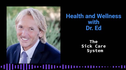 The Sick Care System