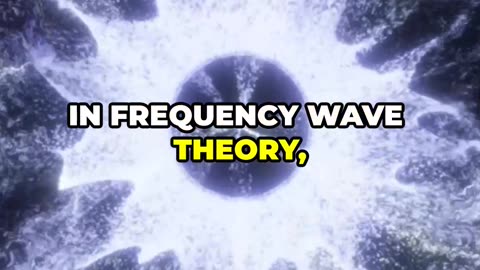 The Symphony of Reality - Frequency Wave Theory