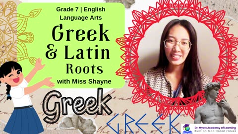 Greek and Latin roots