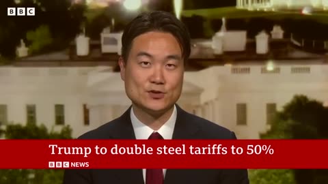 US to double tariffs on steel and aluminium imports to 50%, Donald Trump says ｜ BBC News