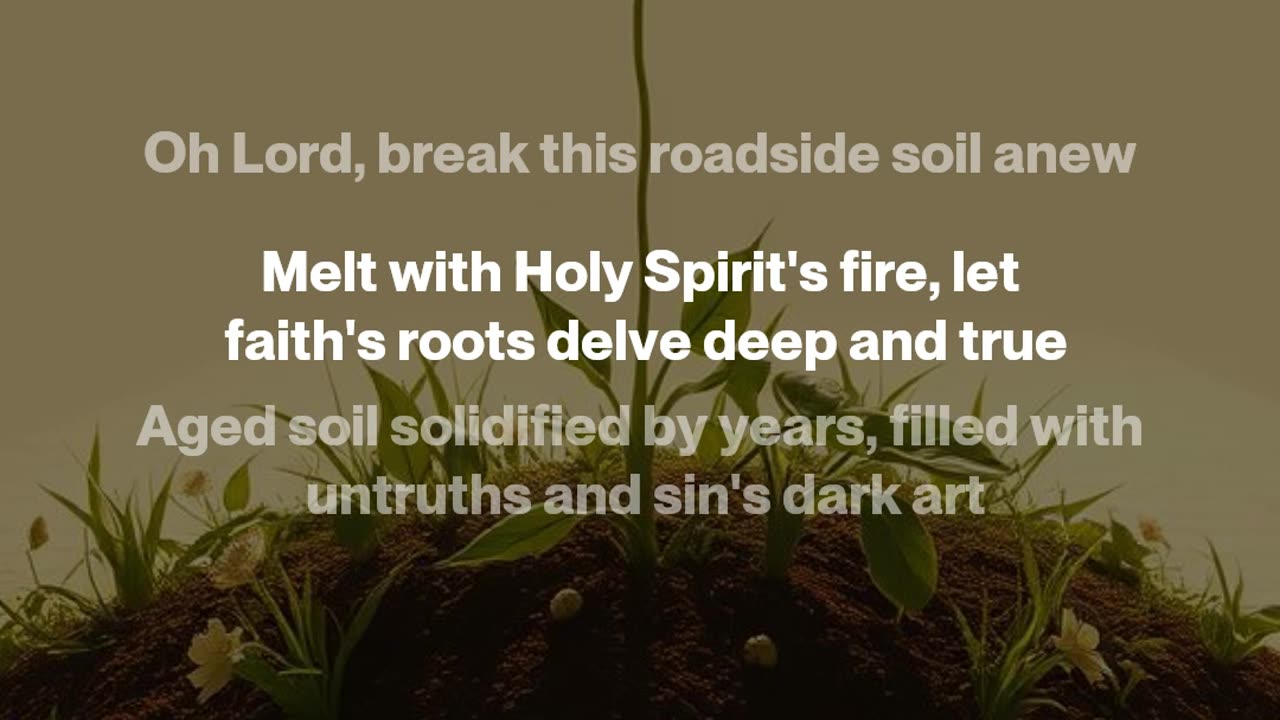 [Break the Roadside Soil]
