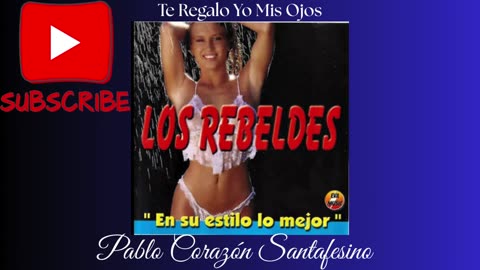 Los Rebeldes De Santa Fe