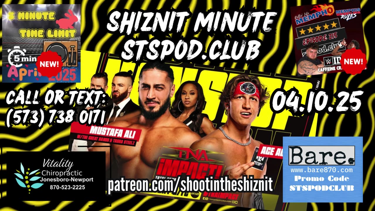 SHIZNIT MINUTE 04.10.25-BT TALKS TNA IMPACT!