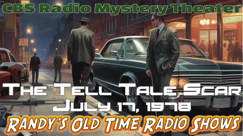 78-07-17 CBS Radio Mystery Theater The Tell Tale Scar