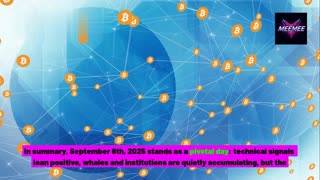 "Crypto Today: Will Bitcoin’s Fate Be Decided on September 8th?"