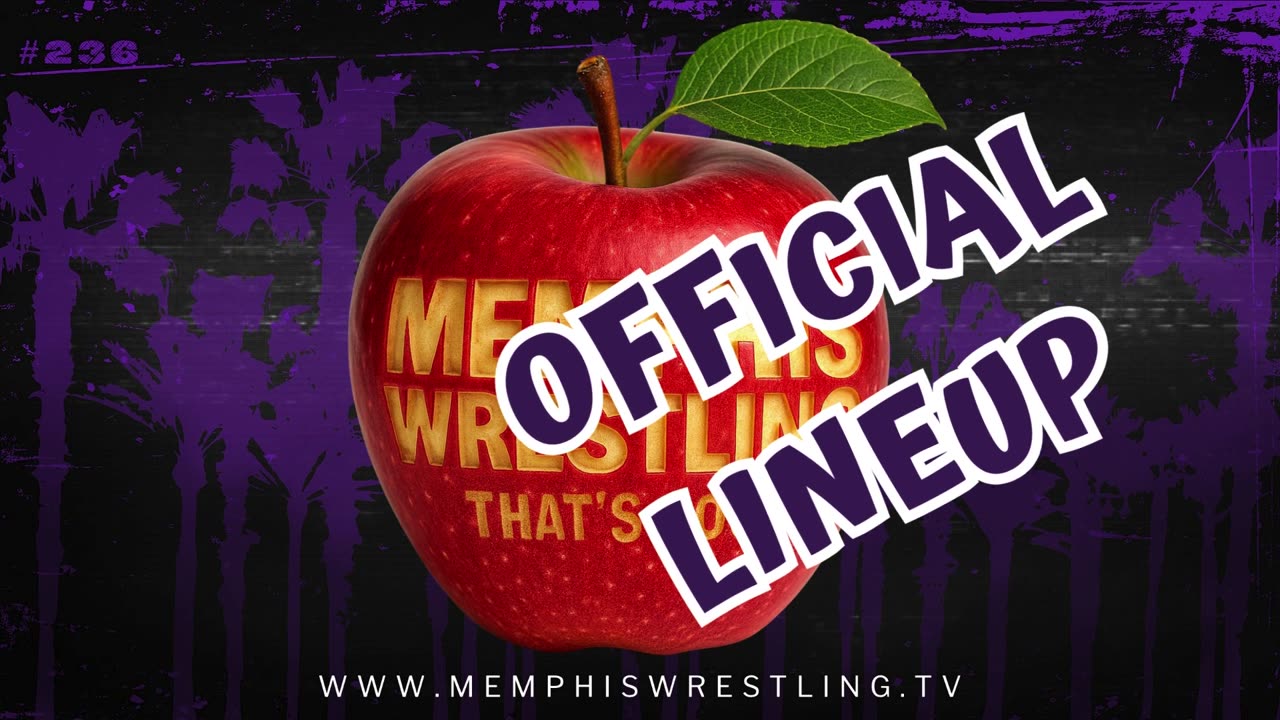 OFFICIAL LINEUP ! WEEK 236 Memphis Wrestling !