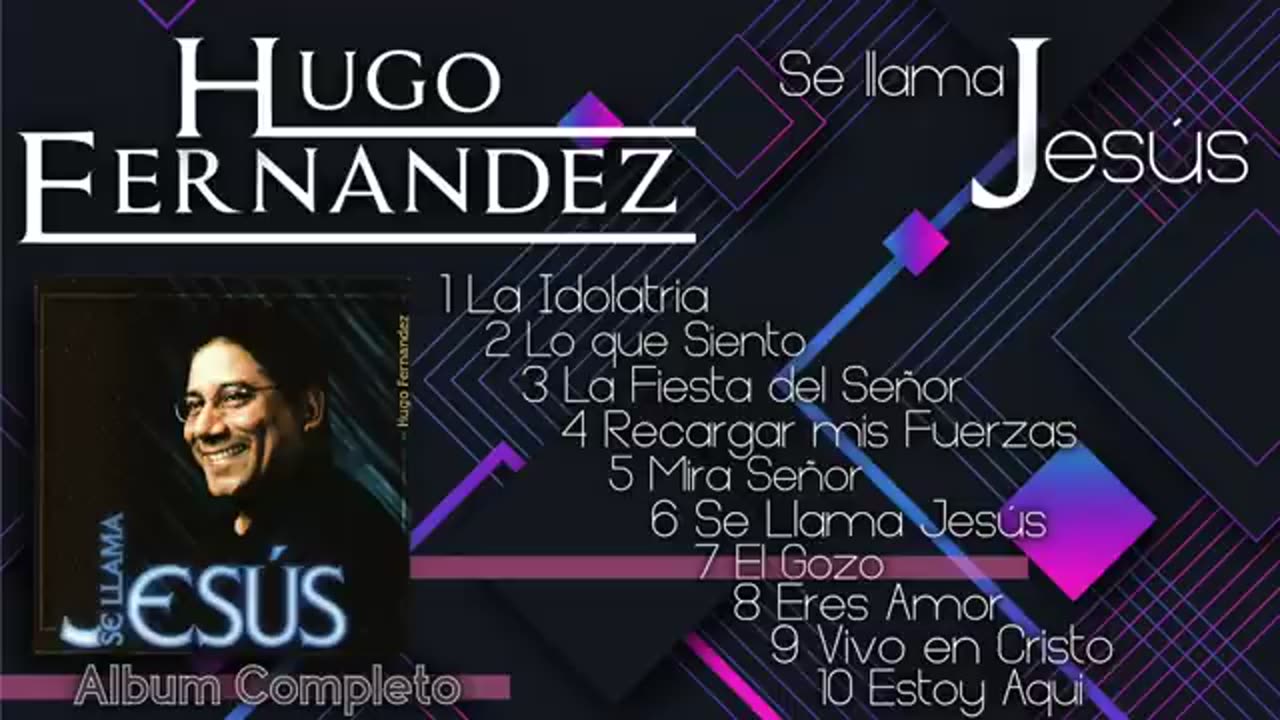 Hugo Fernandez - Se Llama Jesus - Album Completo.