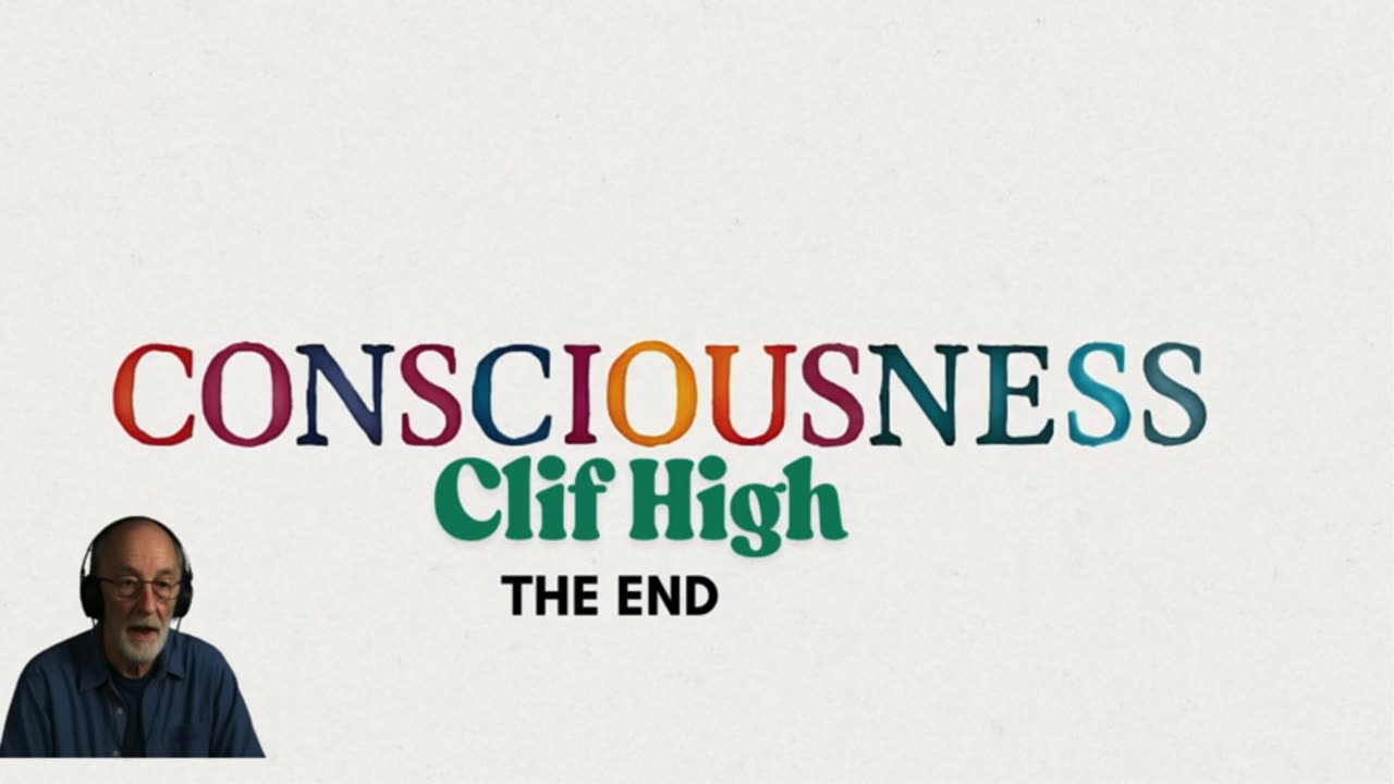 Clif High Explores the True Power of Human Will & Consciousness 🌌 5
