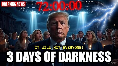 3 DAYS OF DARKNESS Coming Soon – Pleiadians’ Final Truth Revealed to Humanity! It will hit everyone