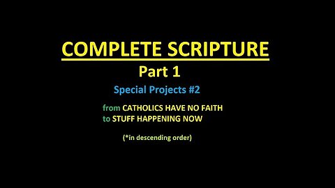 COMPLETE SCRIPTURE part 1 - Slideshow