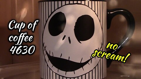 Cup of Coffee 4630---Not Today, Stupid...Not Today! (*Salty Language)