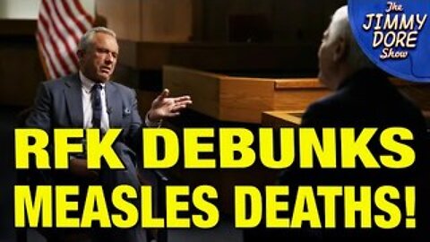 RFK Corrects Measles Deaths Lies!