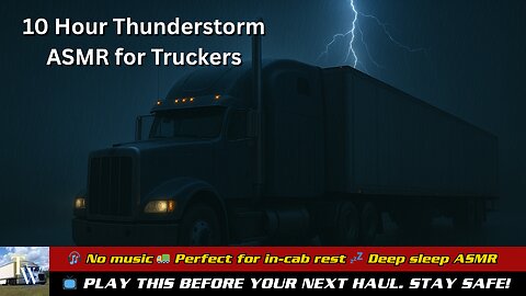 🌩️ Truckers' Rainstorm Escape – 10 Hours of Deep Sleep 💤