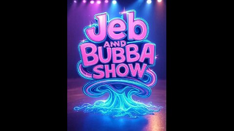Jeb and Bubba Show Episode 3
