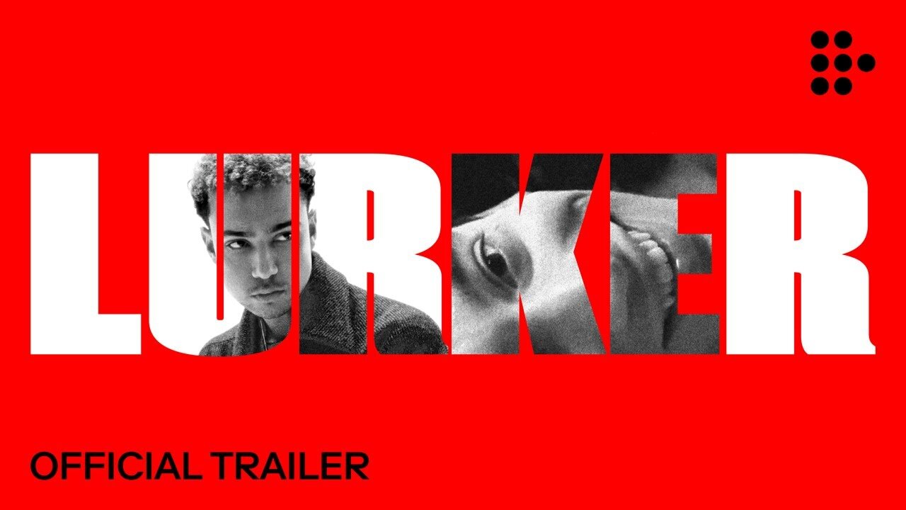 Lurker - Official Trailer (2025) Théodore Pellerin, Archie Madekwe, Zack Fox