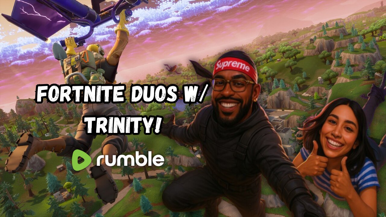 LIVE - Fortnite Duos w/ Trinity6iix