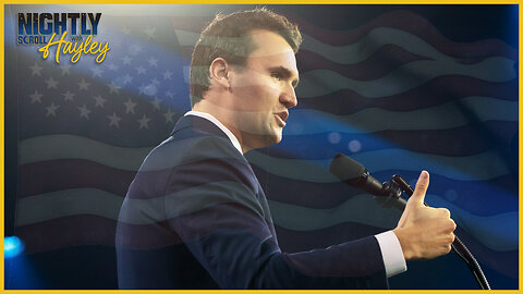 Rest In Peace Charlie Kirk - Nightly Scroll w/ Hayley Caronia (Ep.131) - 09/10/2025