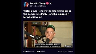 Victor Davis Hanson: “Donald Trump broke the Democratic Party—and he exposed it for what it was…”