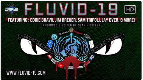 FLUVID-19 Plandemic: Biggest Most Dangerous Scam of the Century - Documentary