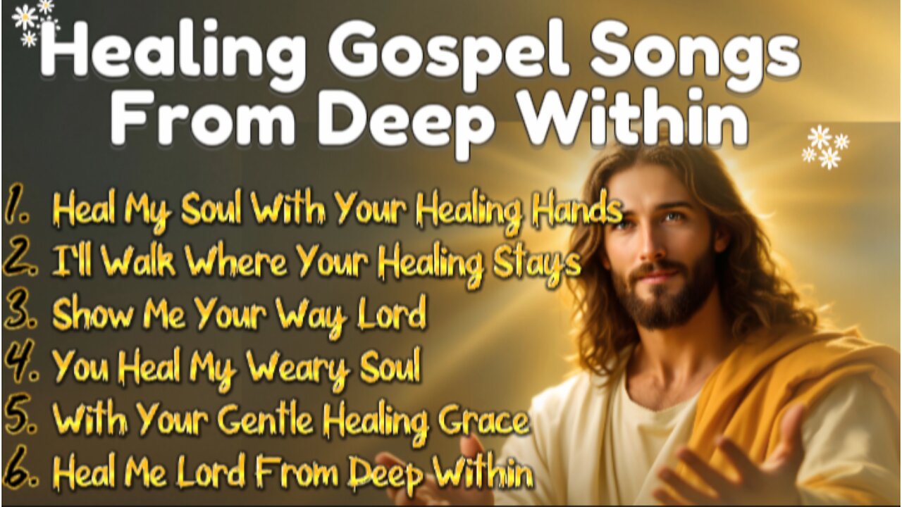 Healing Gospel Songs From Deep Within | 26 Minutes Of Redemption