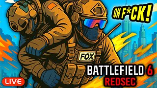 🔴LIVE - FOX TRIES THE NEW BATTLEFIELD 6 BATTLE ROYAL- REDSEC!