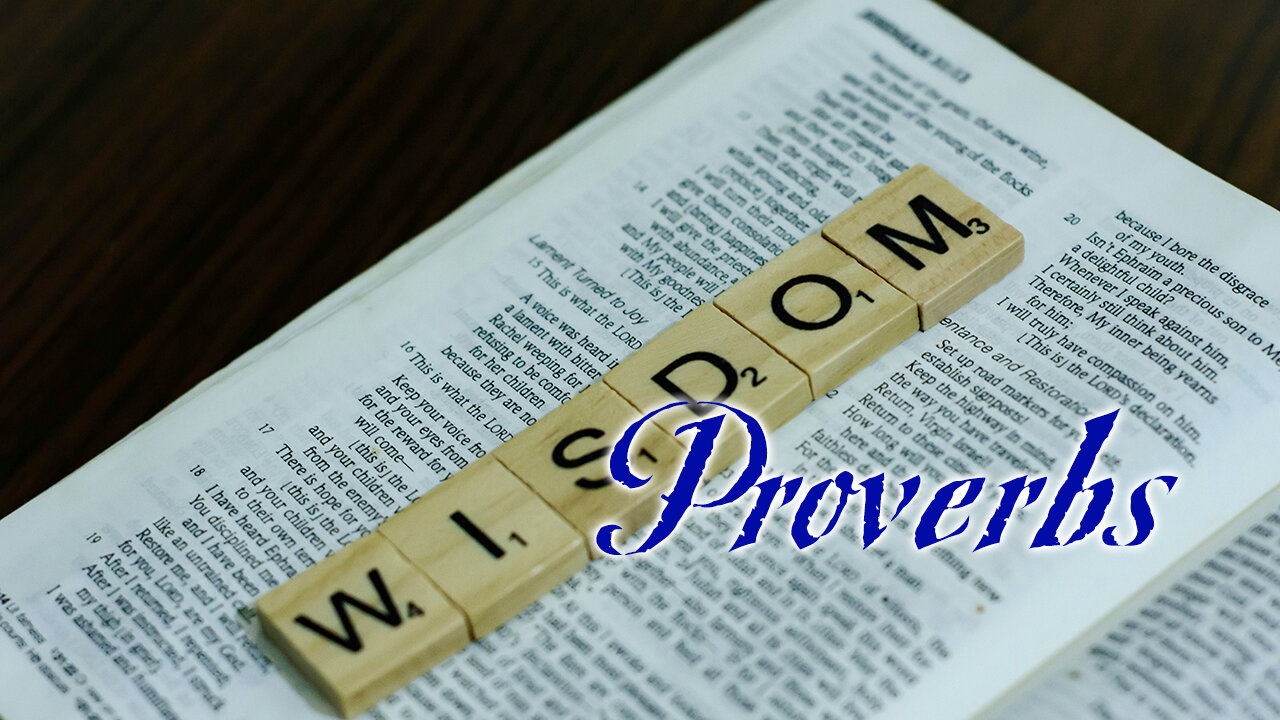 Proverbs; The Book of Wisdom