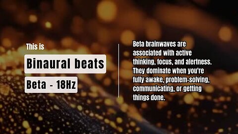 Binaural Beats 18Hz Beta Waves - Focus & Concentration Music for Study, Work & Mental Clarity