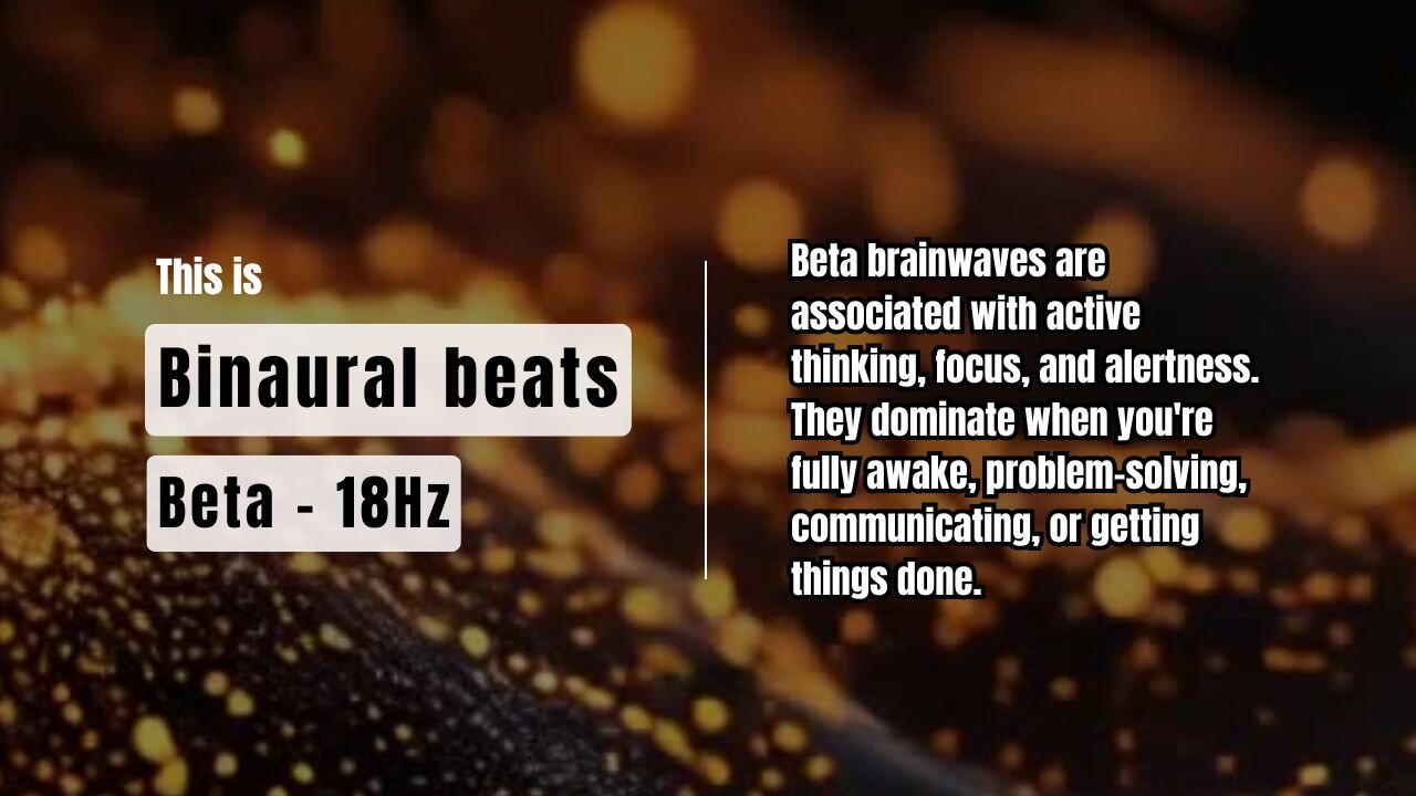 Binaural Beats 18Hz Beta Waves - Focus & Concentration Music for Study, Work & Mental Clarity
