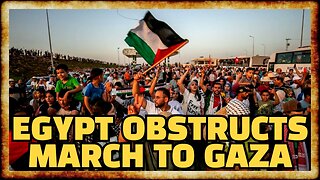 Egypt BLOCKS "March To Gaza" Peaceful Protest Caravan