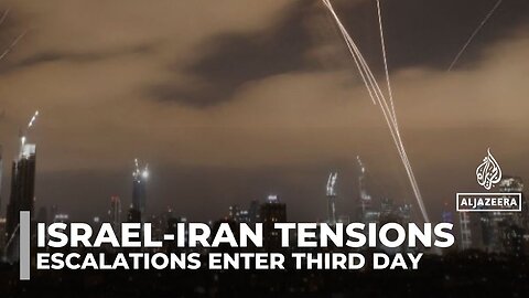 Israel and Iran exchange deadly attacks as escalations enter third day