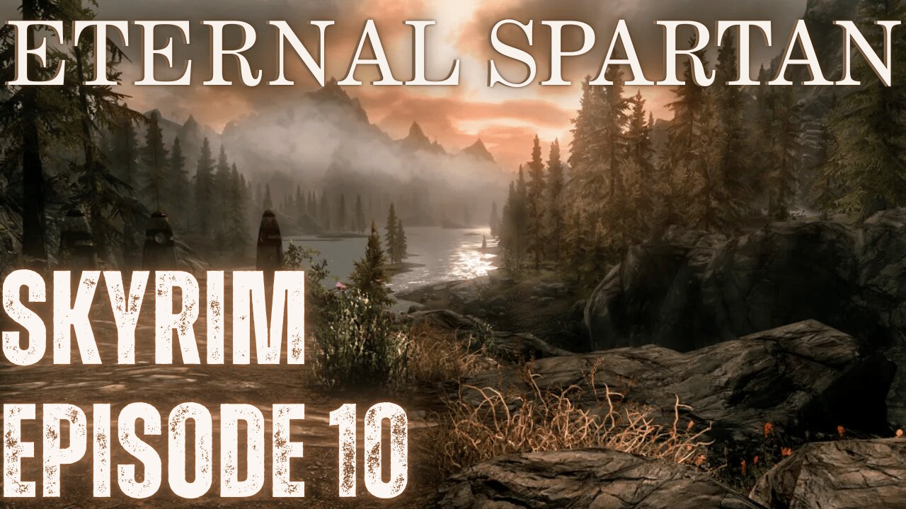 Skyrim Survival Mode Episode 10 (No Commentary)