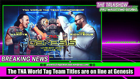 The TNA World Tag Team Titles are on the line at Genesis