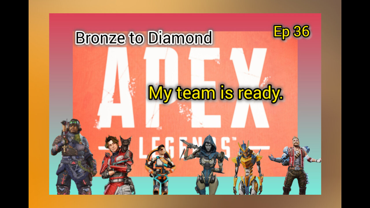 Ep 36 My team is ready