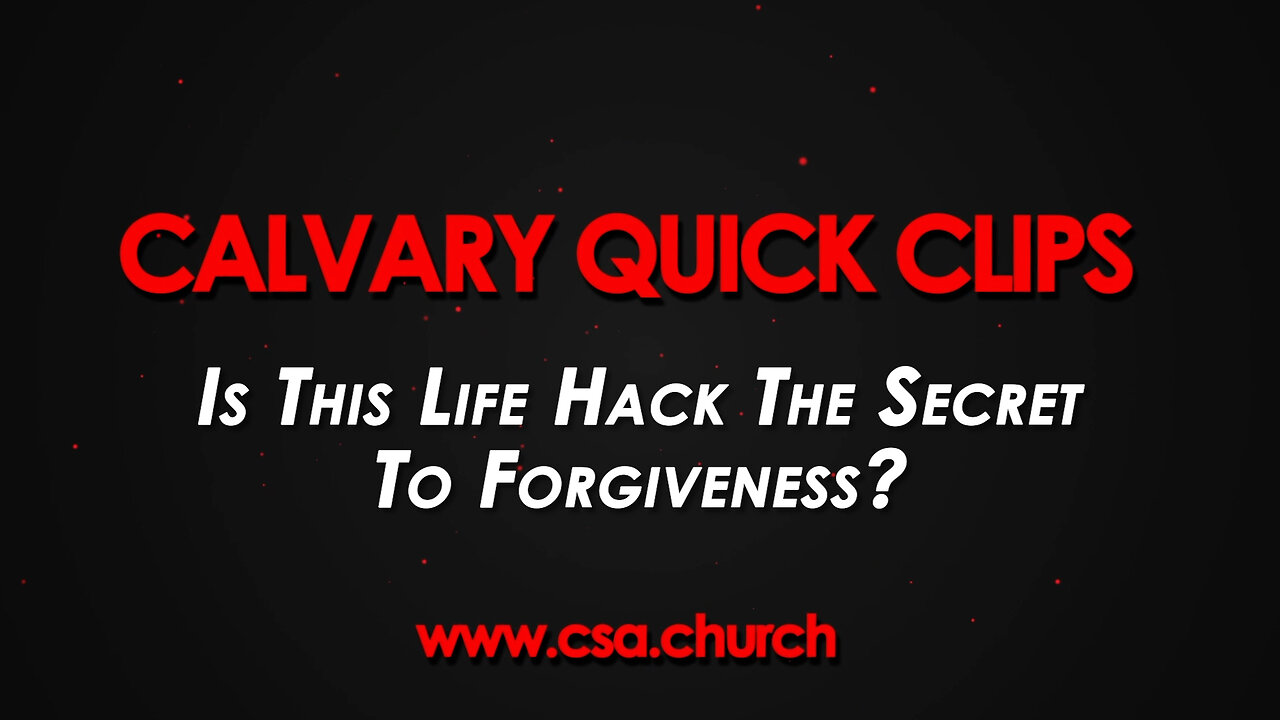 Is This Life Hack The Secret To Forgiveness?