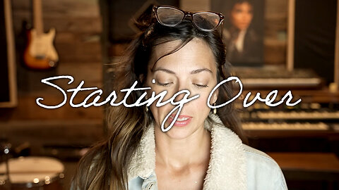 Starting Over