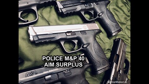 Police Surplus M&P 40