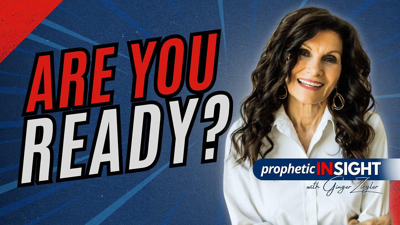 This Passover, Stay Steady, No Matter What! | Prophetic InSight with GINGER ZIEGLER