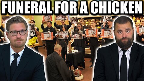 FUNERAL FOR CHICKEN TENDERS BY ANIMAL ACTIVISTS - EP279